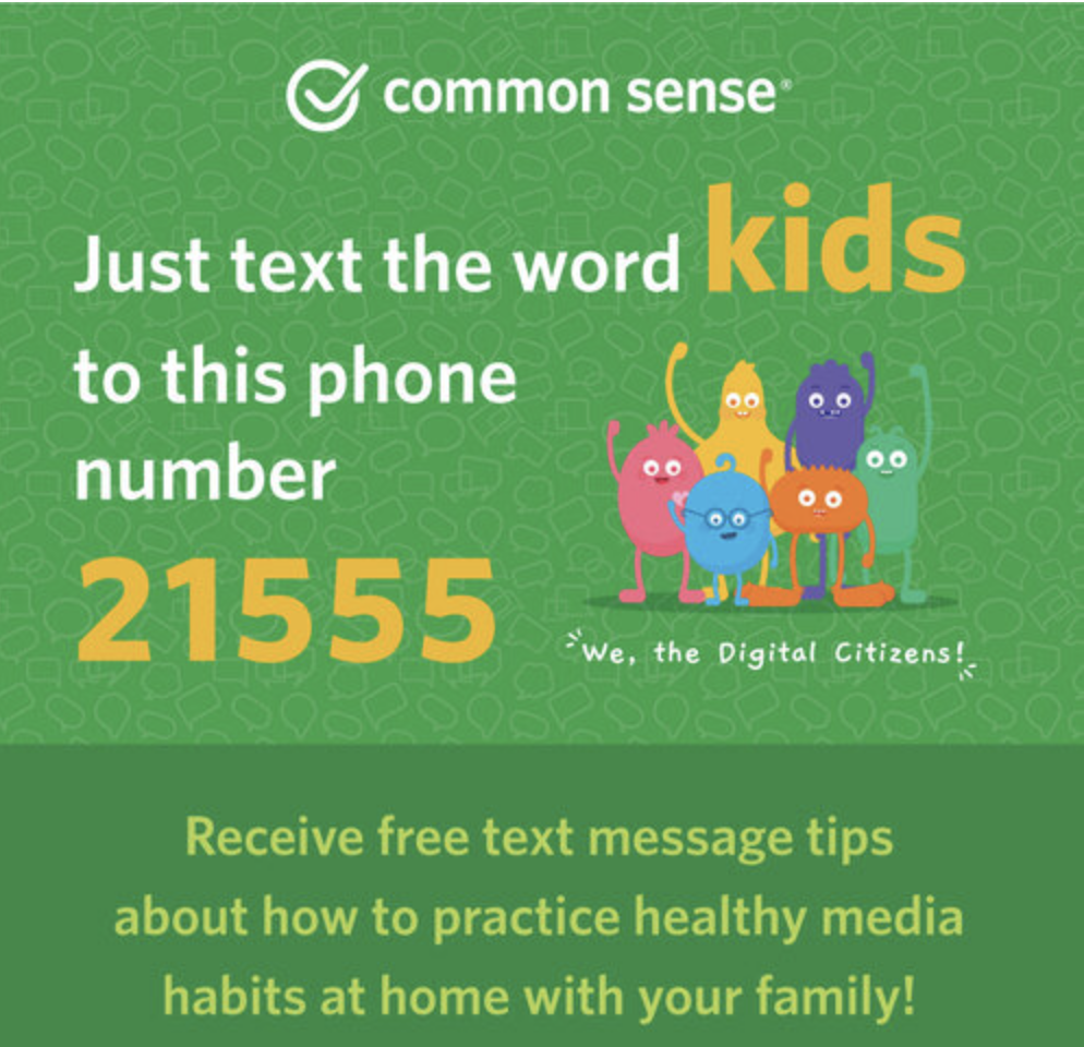 Subscribe for Common Sense Media Tips by Text
